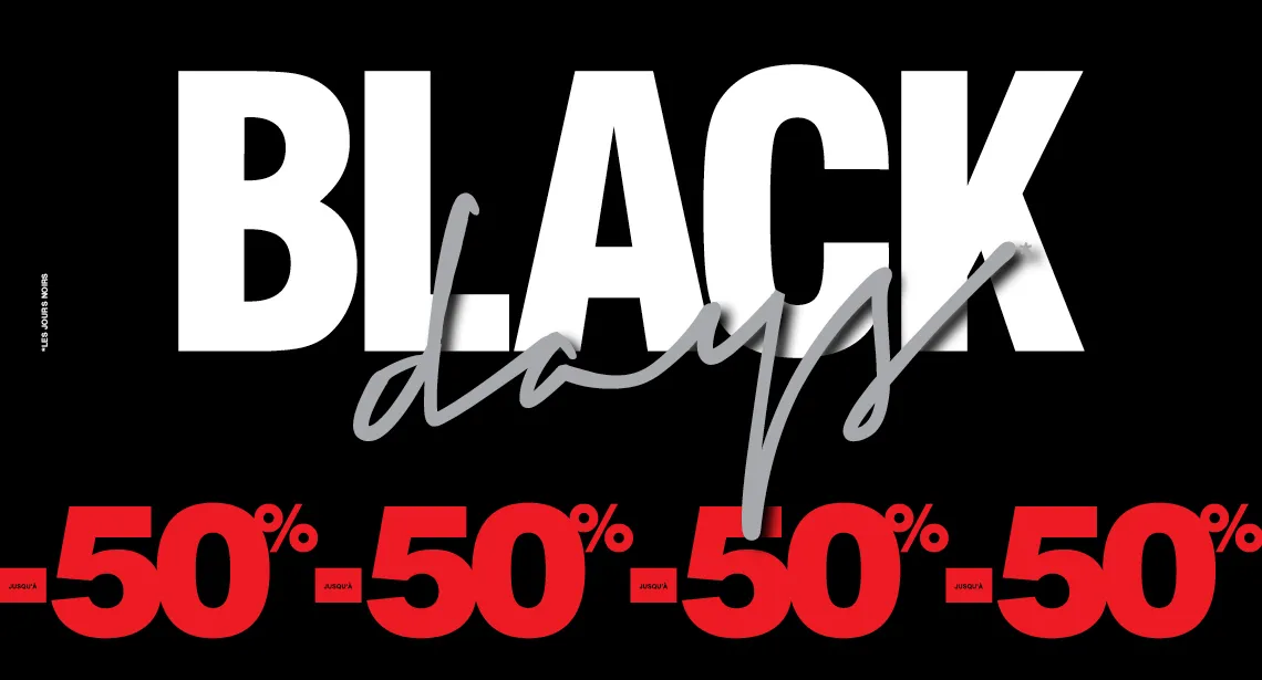 Blackdays - jusqu'à -50%